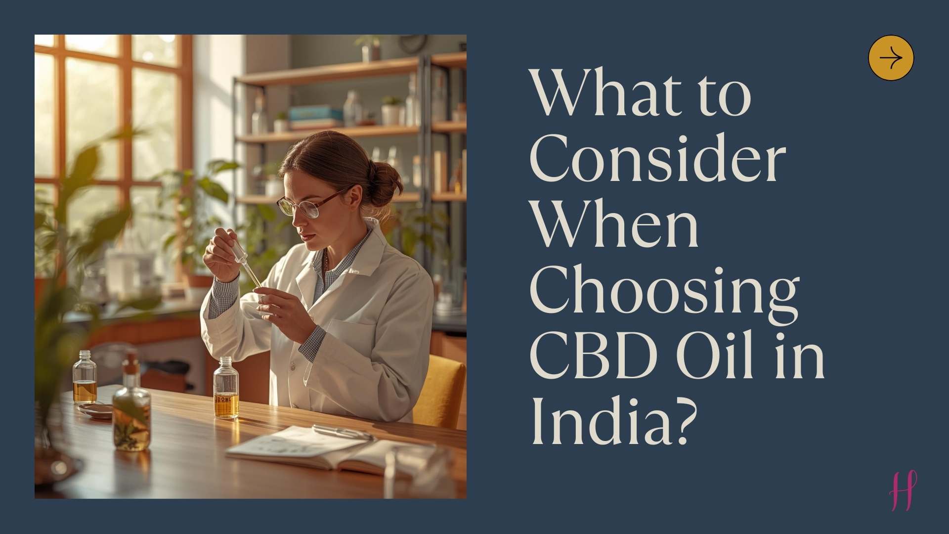 Scientist analyzing CBD oil quality in a lab while choosing safe CBD oil in India